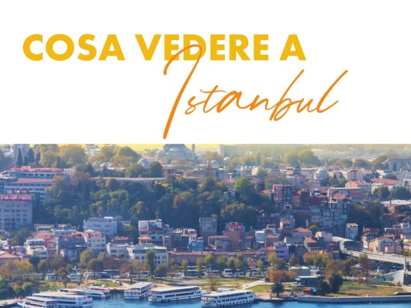 cosa vedere a istanbul